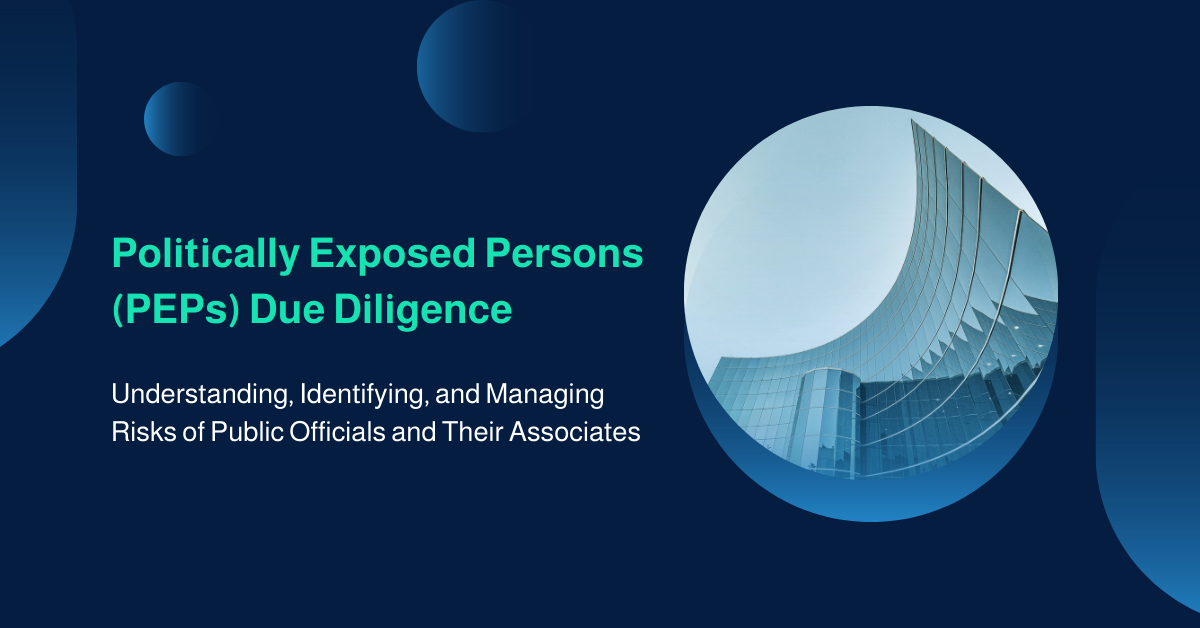 Politically Exposed Persons (PEPs) Due Diligence